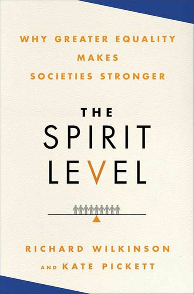 The Spirit Level: Why Greater Equality Makes Societies Stronger [洋書] Amazon.com: The Spirit Level: Why Greater Equality Makes